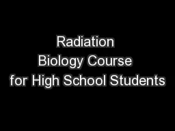 Radiation Biology Course for High School Students