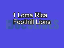 1 Loma Rica  Foothill Lions