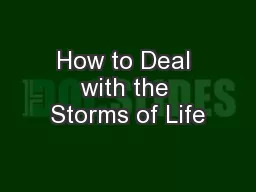 How to Deal with the Storms of Life