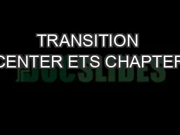 TRANSITION CENTER ETS CHAPTER