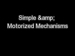 Simple & Motorized Mechanisms