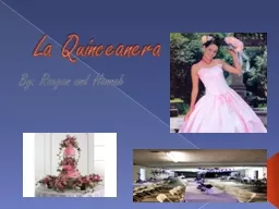La  Quinceanera By:  Raegan