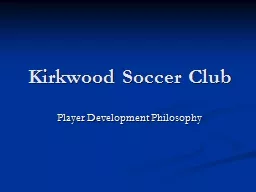 Kirkwood Soccer Club Player Development Philosophy