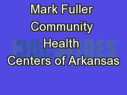 Mark Fuller Community Health Centers of Arkansas