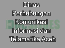 Dinas Perhubungan Komunikasi Informasi dan Telamatika Aceh