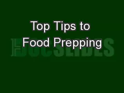 Top Tips to Food Prepping