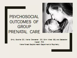 Psychosocial Outcomes of Group Prenatal Care