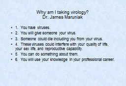 Why am I taking virology?