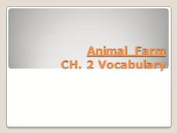 Animal Farm   CH. 2 Vocabulary