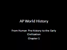 AP World History From Human Pre-history to the
