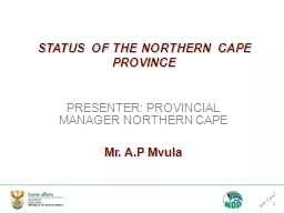 STATUS OF THE NORTHERN CAPE PROVINCE
