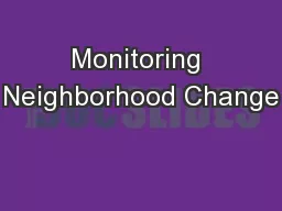 Monitoring Neighborhood Change