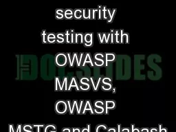 BDD Mobile security testing with OWASP MASVS, OWASP MSTG and Calabash