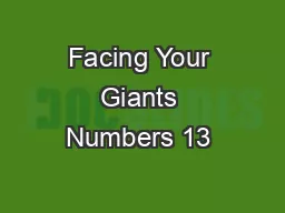 Facing Your Giants Numbers 13 & 14