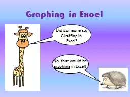 Graphing in Excel Did someone say