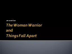 The Woman Warrior  and  Things Fall Apart