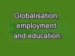 Globalisation, employment and education: