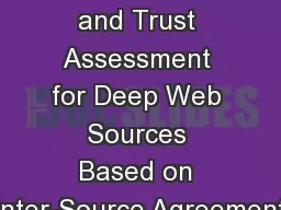 SourceRank : Relevance and Trust Assessment for Deep Web Sources Based on Inter-Source