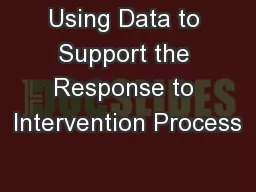 Using Data to Support the Response to Intervention Process