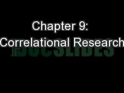 Chapter 9: Correlational Research