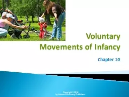 Voluntary  Movements of Infancy