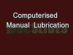 Computerised  Manual  Lubrication