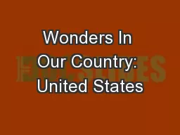 Wonders In Our Country: United States