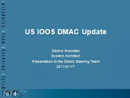 US IOOS DMAC Update Derrick Snowden