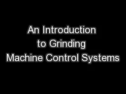 An Introduction to Grinding Machine Control Systems
