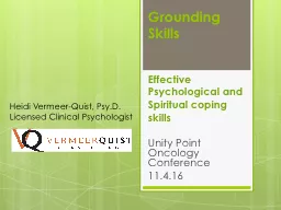 Grounding   Skills  Effective Psychological and Spiritual coping skills