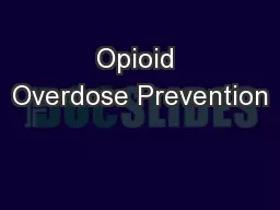 Opioid Overdose Prevention