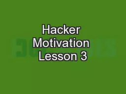 Hacker Motivation Lesson 3