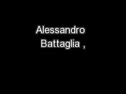 Alessandro  Battaglia ,