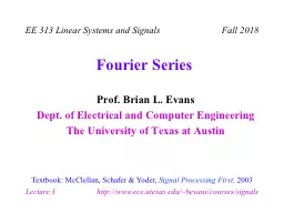 Fourier Series Prof. Brian L. Evans