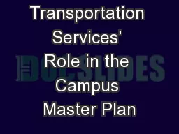 Transportation Services’ Role in the Campus Master Plan