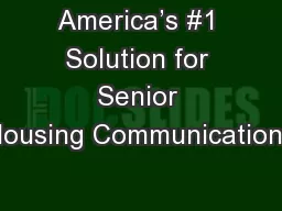 America’s #1 Solution for Senior Housing Communications