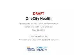 OneCity  Health Perspectives on NYS DSRIP Implementation