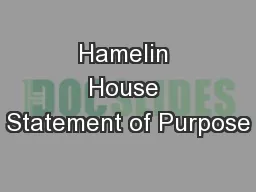 Hamelin House Statement of Purpose