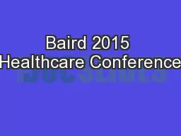 Baird 2015 Healthcare Conference