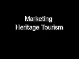 Marketing Heritage Tourism