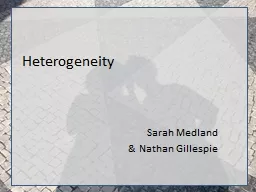 Heterogeneity Sarah  Medland