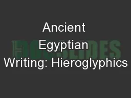 Ancient Egyptian Writing: Hieroglyphics