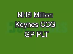 NHS Milton Keynes CCG GP PLT