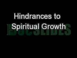 Hindrances to Spiritual Growth