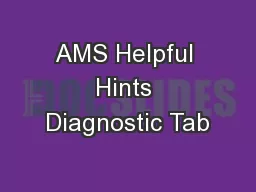 AMS Helpful Hints Diagnostic Tab