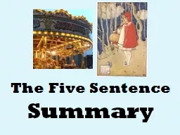 The  Five  Sentence  Summary
