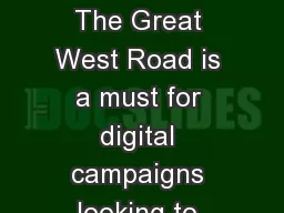 LONDON  GREAT WEST ROAD The Great West Road is a must for digital campaigns looking to