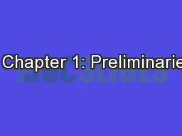 1 Chapter 1: Preliminaries