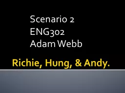 Richie, Hung, & Andy.