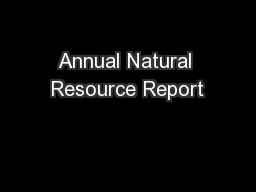 Annual Natural Resource Report